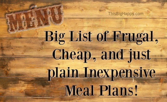 Frugal, inexpensive, cheap, super cheap menu meal plan