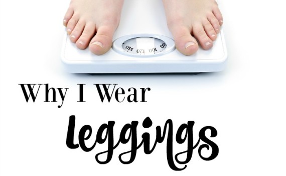 Why I Wear Leggings Even Though I'm Overweight